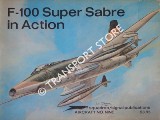 Book cover of F-100 Super Sabre in Action by DRENDEL, Lou